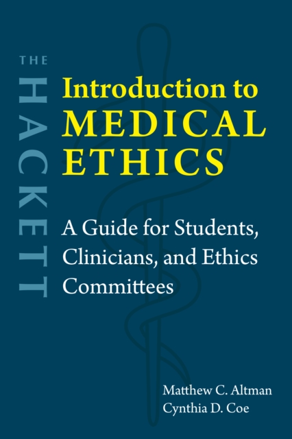 Hackett Introduction to Medical Ethics