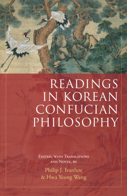 Readings in Korean Confucian Philosophy