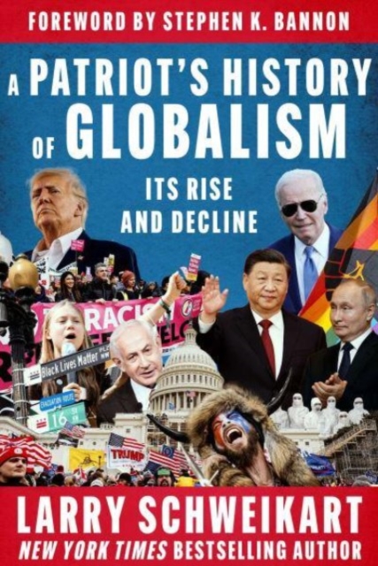 Patriot's History of Globalism