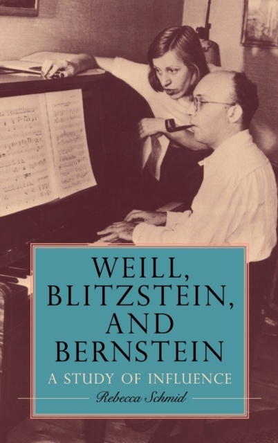 Weill, Blitzstein, and Bernstein