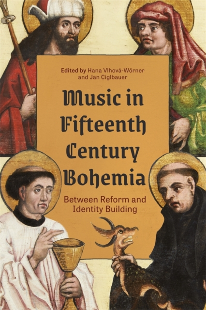 Music in Fifteenth-Century Bohemia
