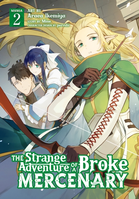 Strange Adventure of a Broke Mercenary (Manga) Vol. 2