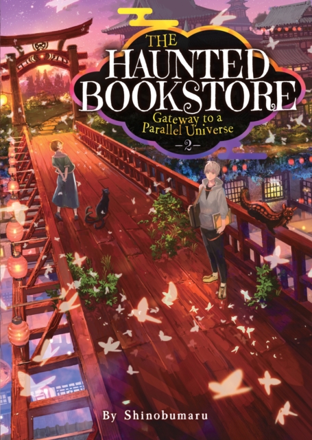 Haunted Bookstore - Gateway to a Parallel Universe (Light Novel) Vol. 2