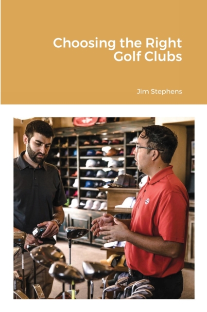 Choosing the Right Golf Clubs