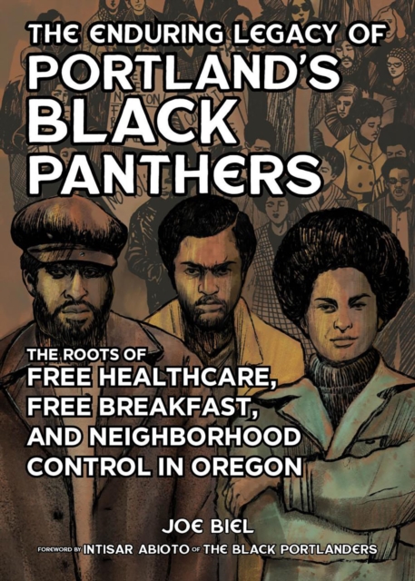 Enduring Legacy Of Portland's Black Panthers