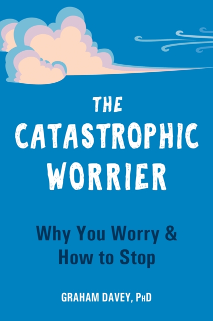 Catastrophic Worrier