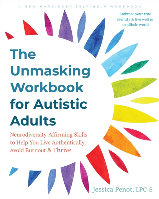 The Unmasking Workbook for Autistic Adults