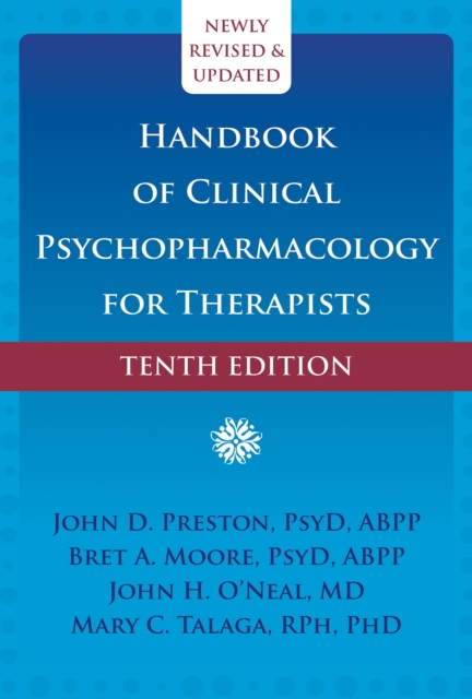 Handbook of Clinical Psychopharmacology for Therapists (Tenth Edition)