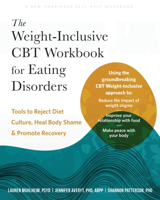 The Weight-Inclusive CBT Workbook for Eating Disorders