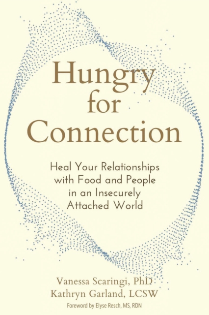 Hungry for Connection