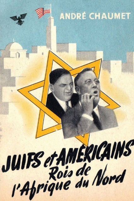Juifs et Americains rois de l'Afrique du Nord