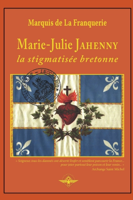 Marie-Julie Jahenny la stigmatisee bretonne