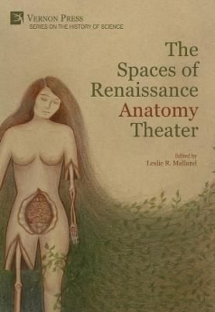 Spaces of Renaissance Anatomy Theater