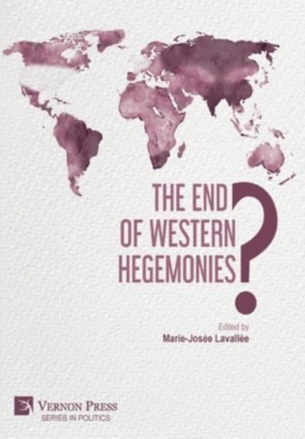 The End of Western Hegemonies?
