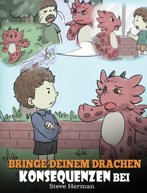 Bringe deinem Drachen Konsequenzen bei