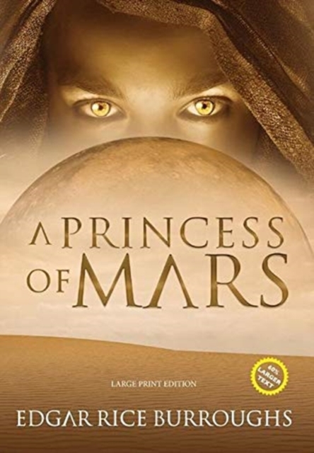 Princess of Mars (Annotated, Large Print)