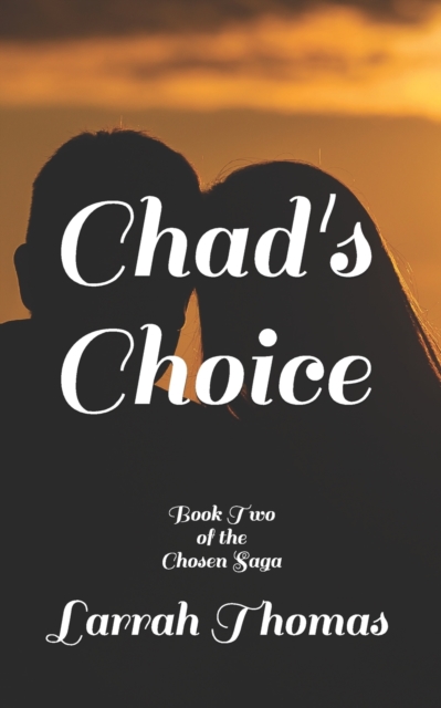 Chad's Choice