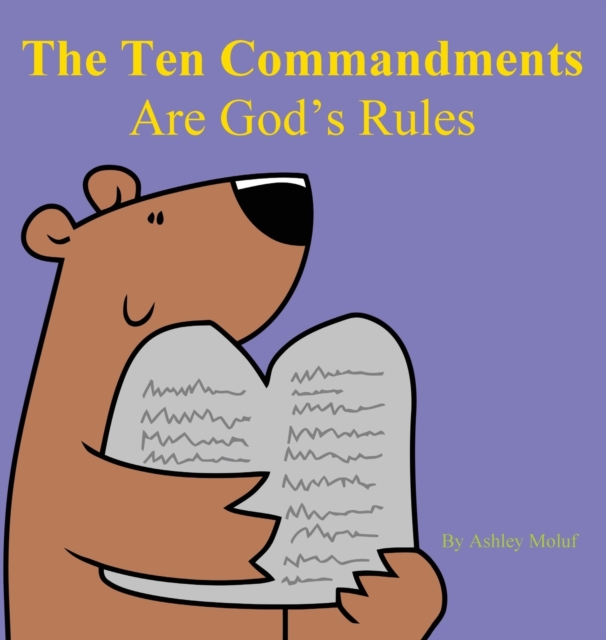 Ten Commandments are God's Rules