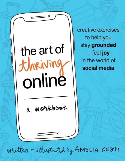 Art of Thriving Online: A Workbook