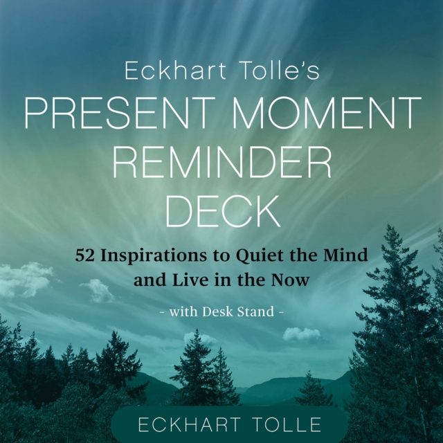 Eckhart Tolle's Present Moment Reminder Deck