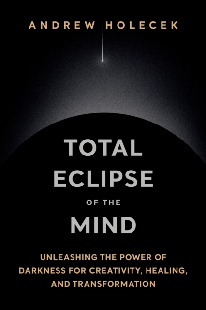 Total Eclipse of the Mind