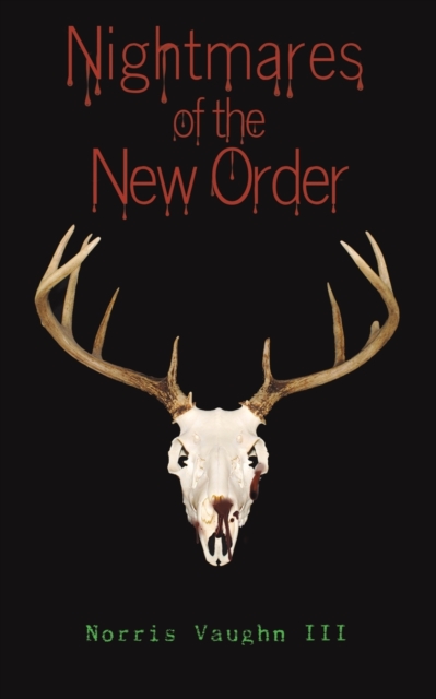 NIGHTMARES OF THE NEW ORDER