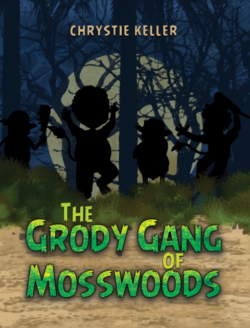 The Grody Gang of Mosswoods