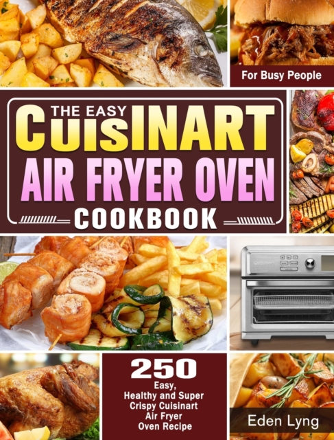 Easy Cuisinart Air Fryer Oven Cookbook