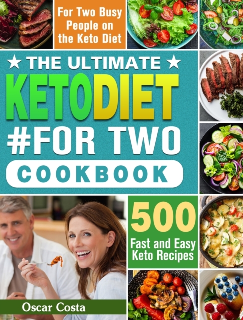 Ultimate Keto Diet #For Two Cookbook