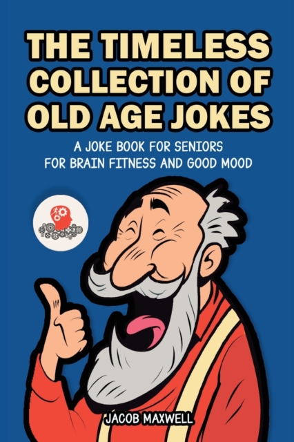 Timeless Collection of Old Age Jokes