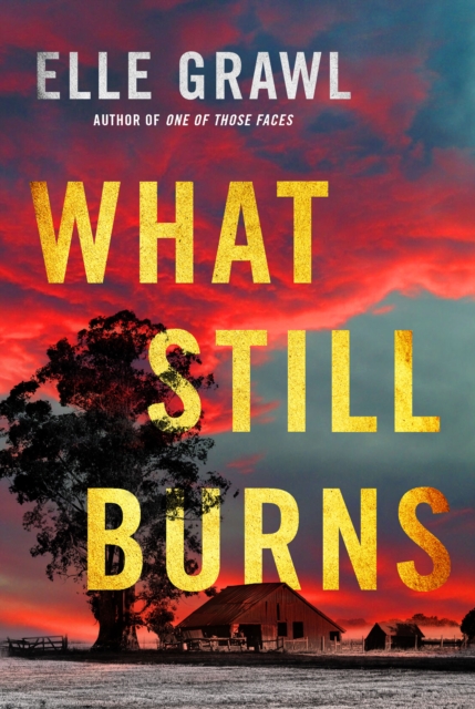 What Still Burns