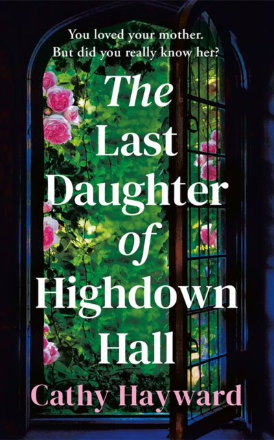 The Last Daughter of Highdown Hall