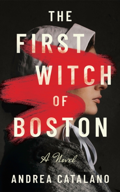 The First Witch of Boston
