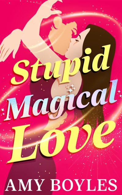 Stupid Magical Love