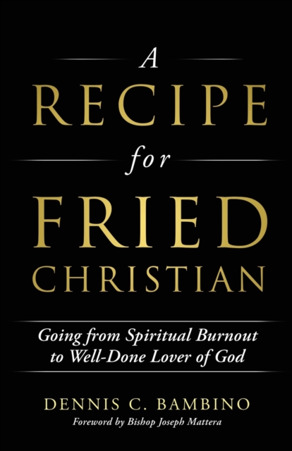 Recipe for Fried Christian