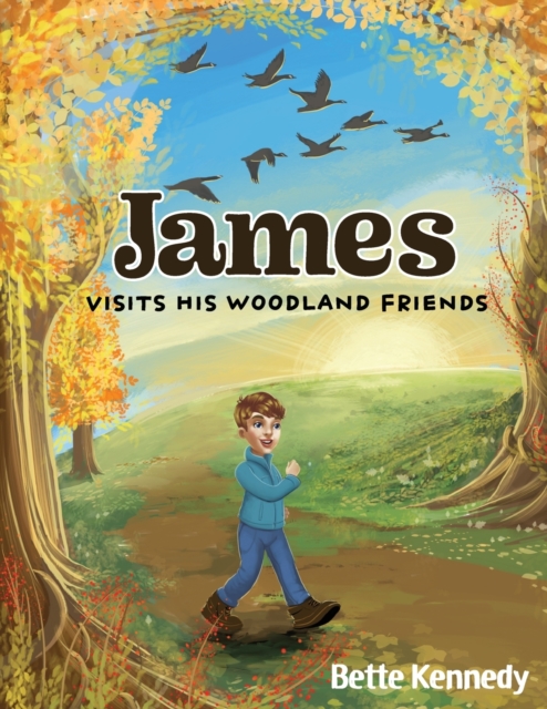 James Visits His Woodland Friends