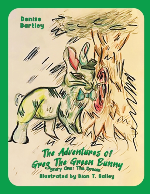 Adventures of Greg the Green Bunny