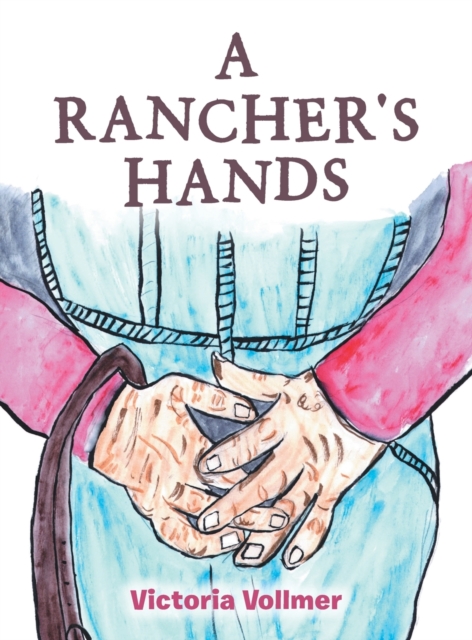 Rancher's Hands