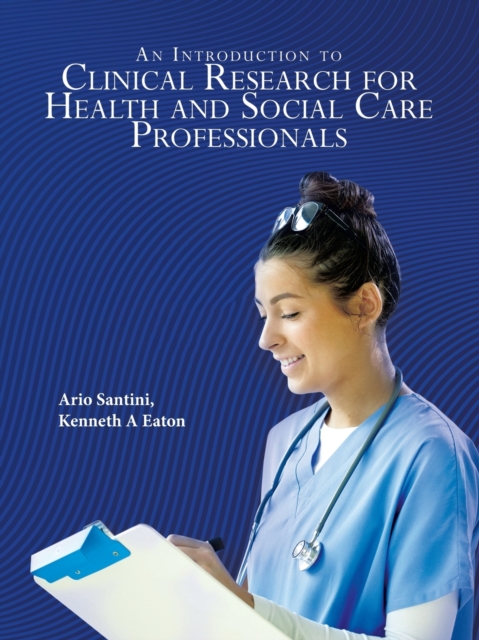 Introduction to Clinical Research for Health and Social Care Professio