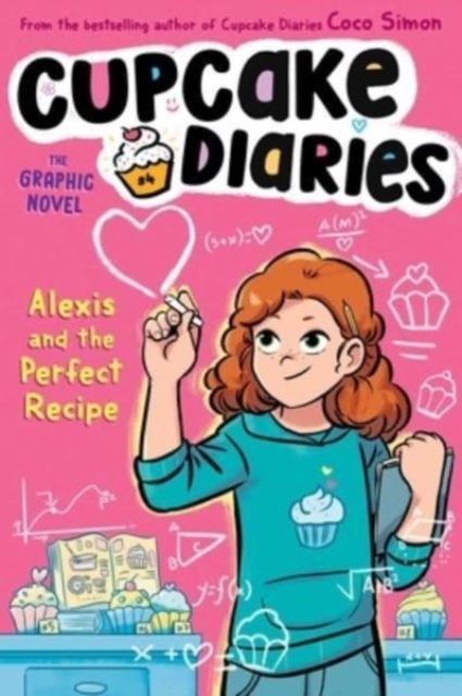 Alexis and the Perfect Recipe The Graphic Novel