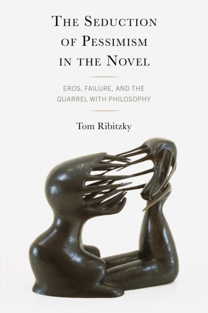 Seduction of Pessimism in the Novel
