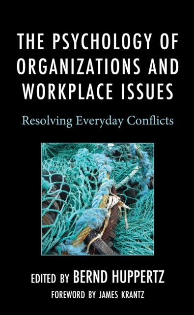 Psychology of Organizations and Workplace Issues