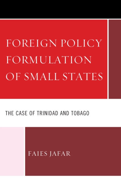 Foreign Policy Formulation and Implementation of Small States