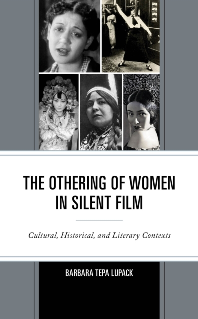 Othering of Women in Silent Film