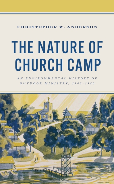 Nature of Church Camp