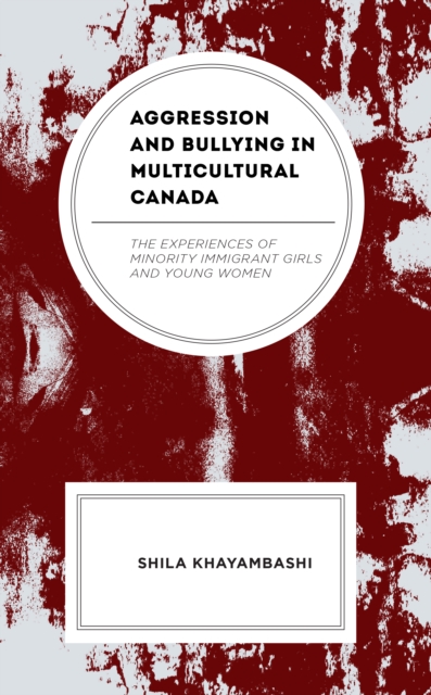 Aggression and Bullying in Multicultural Canada