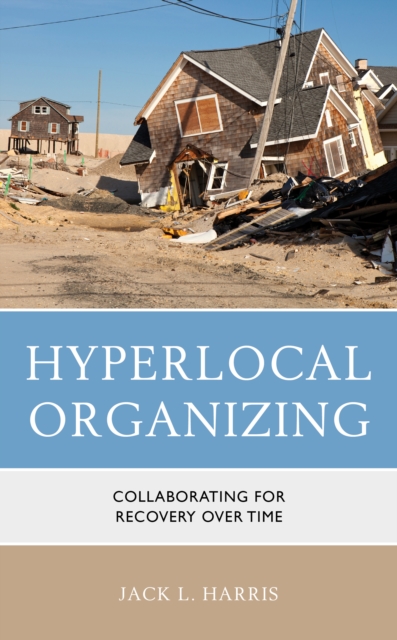 Hyperlocal Organizing