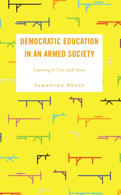 Democratic Education in an Armed Society