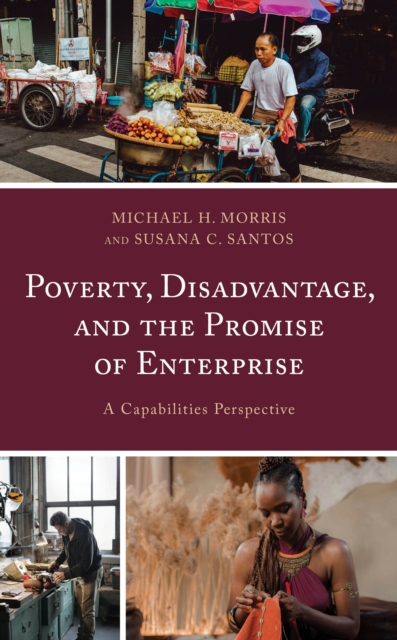 Poverty, Disadvantage, and the Promise of Enterprise