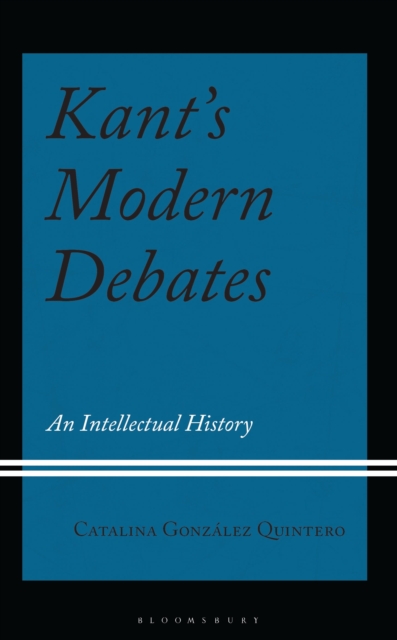 Kant's Modern Debates